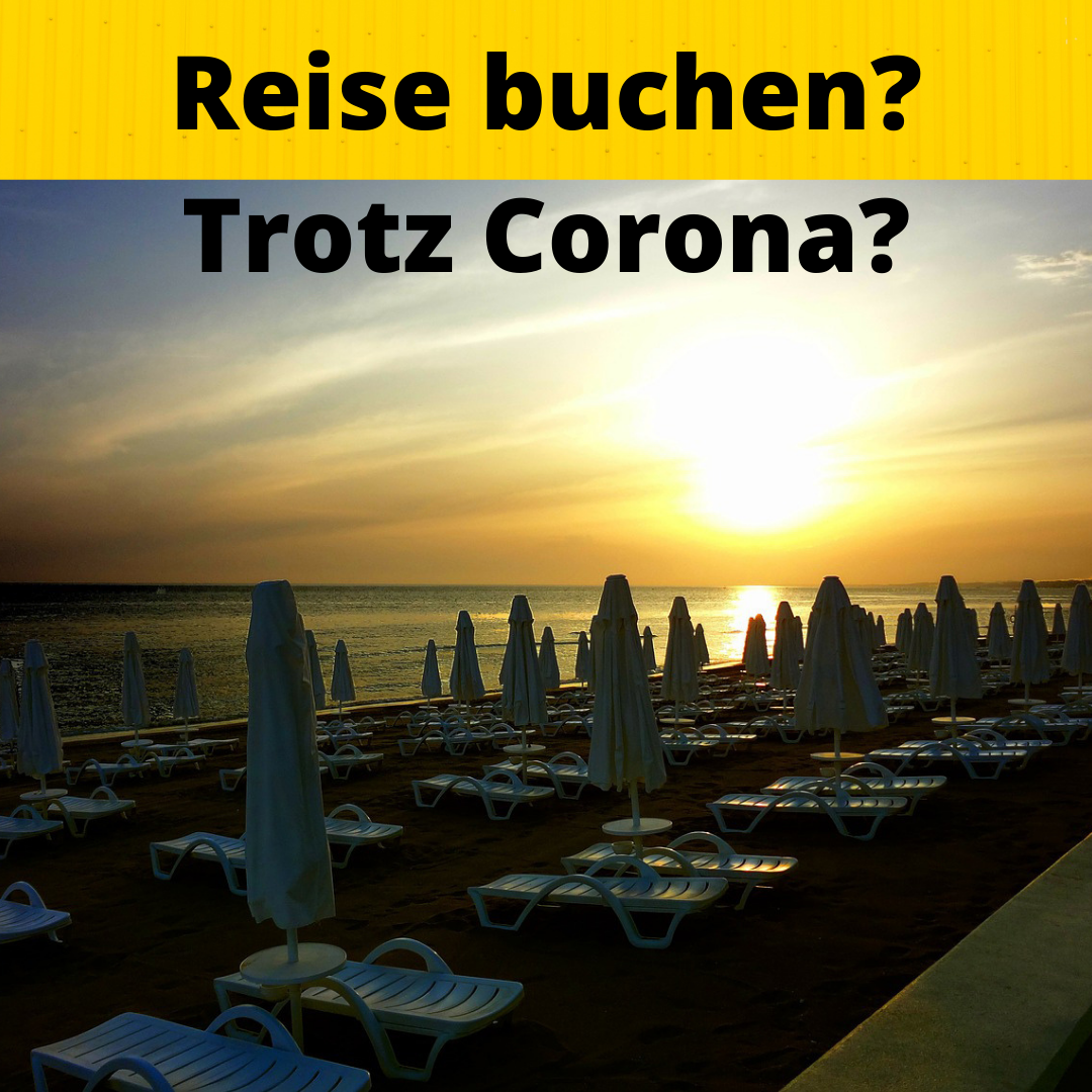 Reise buchen_ Und Corona_.png